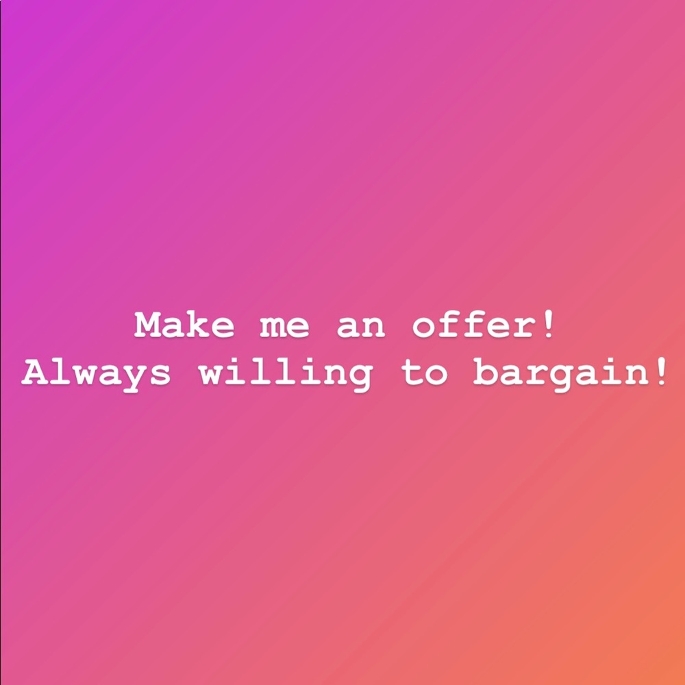 See something you like? Make me an offer!